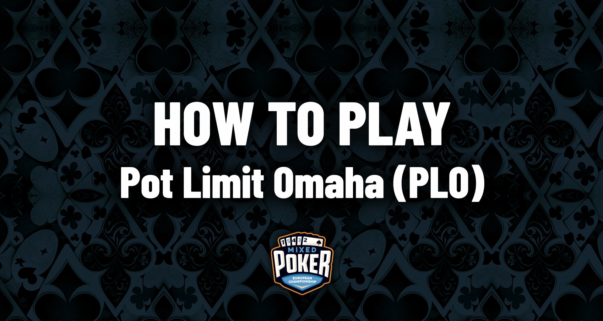 How to play Pot Limit Omaha (PLO)